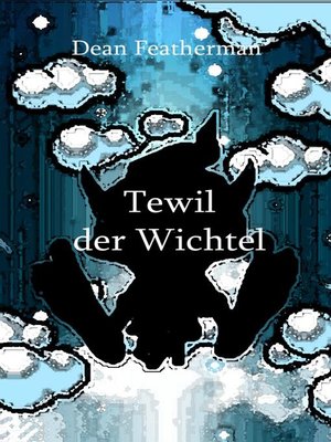 cover image of Tewil der Wichtel